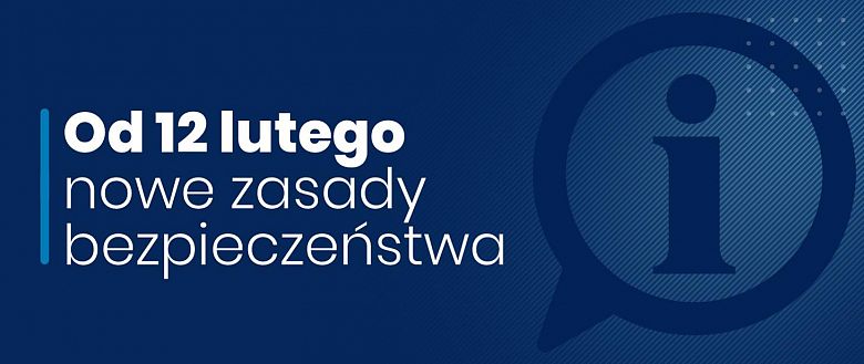 Nowe zasady, ale nadal w reżimie sanitarnym. Zmiany od 12 lutego