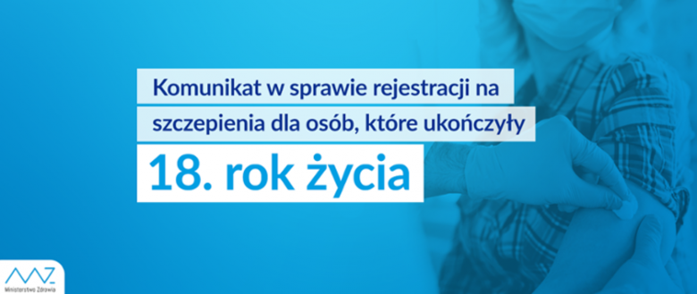 Rejestracja na szczepienie dla wszystkich pełnoletnich