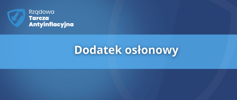 Można składać wnioski o dodatek osłonowy