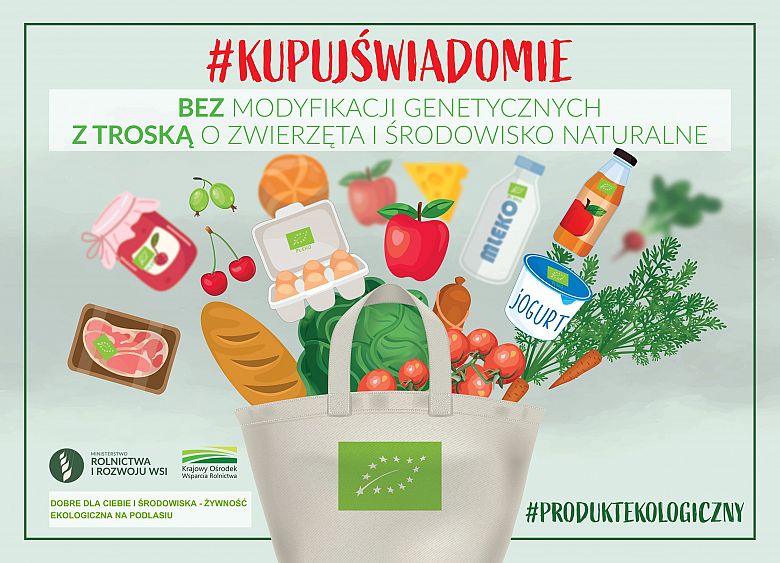 DOBRE DLA CIEBIE I ŚRODOWISKA - ŻYWNOŚĆ EKOLOGICZNA NA PODLASIU