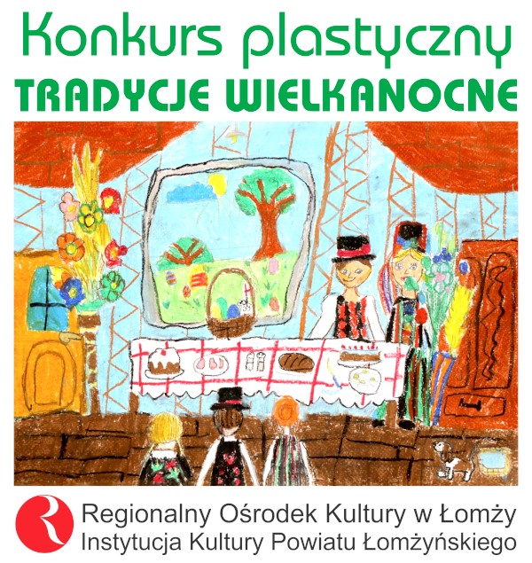 Tradycje Wielkanocne 2023 - konkurs