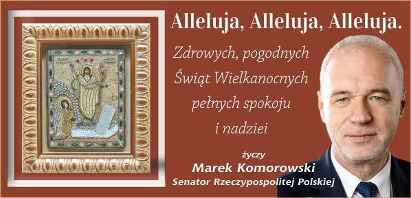 Życzenia Senatora Marka Komorowskiego