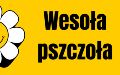 WESOŁA PSZCZOŁA – KONKURS POETYCKO-PLASTYCZNY